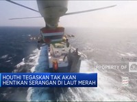 Video: Houthi Tegaskan Tak Akan Hentikan Serangan Di Laut Merah