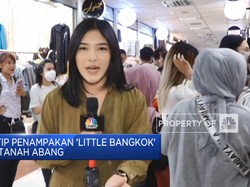 'Little Bangkok' Bikin Tanah Abang Ramai Lagi, Begini Penampakannya