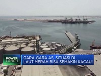 Video: Gara-gara AS, Situasi di Laut Merah Bisa Semakin Kacau!
