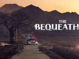Review The Bequeathed: Kisah Warisan Berdarah
