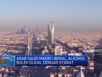 Video: Arab Saudi Bakal Buka Toko Alkohol Pertama