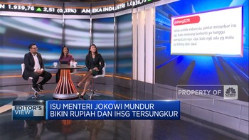 Pantau Kepastian Kabar 15 Menteri Jokowi Mundur, Investor Wait & See!