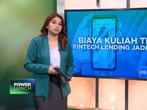 Video: Biaya Kuliah Tinggi, Fintech Lending Jadi Solusi?