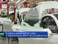 Video: Kinerja Manufaktur China Terkontraksi 4 Bulan Beruntun