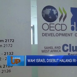 Video: Benarkah Israel Halangi RI Gabung OECD?