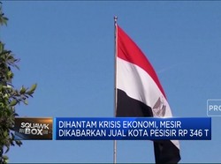 Video: Dihantam Krisis Ekonomi, Mesir Dikabarkan Jual Kota Pesisir