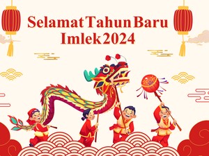190 Ucapan Imlek 2024 Lengkap Berbagai Tema dan Bahasa