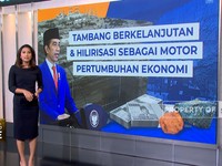 Tambang Berkelanjutan & Hilirisasi Sebagai Motor Pertumbuhan Ekonomi