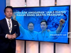 Video: Otak-Atik Anggaran "Janji Manis" Makan Siang Gratis Prabowo