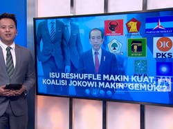 Video: Reshuffle Kabinet, Koalisi Jokowi Makin 'Gemuk'?