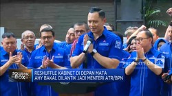Video: Reshuffle Kabinet, AHY Akan Dilantik Jadi Menteri ATR/BPN