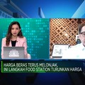 Video: Harga Beras Terus Naik, Ini Cara Food Station Turunkan Harga