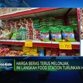 Video: Food Station Jamin Harga Beras Turun Jelang Bulan Ramadan