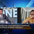 Video: RI Kuasai 34 % Saham Vale, Ini Tantangan yang Bakal Dihadapi