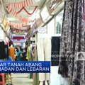 Video: Potret Pasar Tanah Abang Jelang Ramadan dan Lebaran