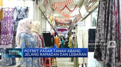 Video: Potret Pasar Tanah Abang Jelang Ramadan dan Lebaran