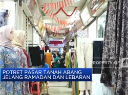 Video: Potret Pasar Tanah Abang Jelang Ramadan dan Lebaran