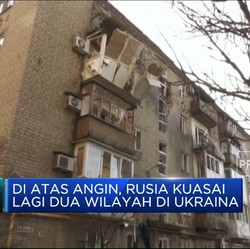 Di Atas Angin, Rusia Kuasai Lagi Dua Wilayah Di Ukraina