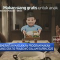 Video: Program Makan Siang Gratis Prabowo Masuk RAPBN 2025