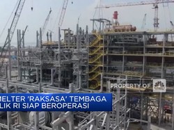 Smelter 'Raksasa' Tembaga RI Siap Beroperasi Hingga Dolar Terbuang
