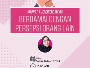 Temukan Cara Berdamai dengan Persepsi Orang Terhadapmu di Sini, Gratis!