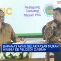 Video: Bapanas Minta Kepala Daerah Jaga Stabilitas Harga Pangan