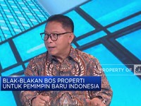 Video: Blak-blakan Bos Properti Soal Pemimpin Baru Indonesia