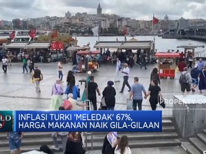 Video: Inflasi Turki Meledak 67%, Harga Makanan Menggila