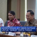 Video: AHY Bikin Satgas Untuk Gebuk Mafia Tanah