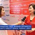 Video: Ramadan Tiba, Bankir Optimistis Kartu Kredit Bakal Makin Laris