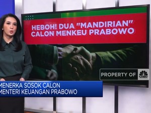 Video: Menerka Sosok Calon Menteri Keuangan Prabowo