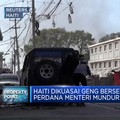 Video: Haiti Dikuasai Geng Bersenjata, Perdana Menteri Mundur