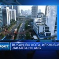 Dampak Tak Lagi Jadi DKI, Jakarta Berpotensi Hadapi 