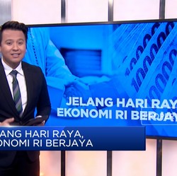 Video: Jelang Hari Raya, Ekonomi RI Berjaya