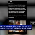 Video: Prabowo Terima Ucapan Selamat Dari Malaysia & Swiss
