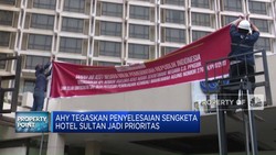 Video: AHY Tegaskan Penyelesaian Sengketa Hotel Sultan Jadi Prioritas