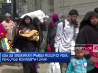 Ada UU 'Singkirkan' Warga Muslim di India, Pengungsi Rohingnya Teriak