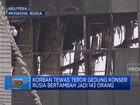 Video : Korban Tewas Teror Gedung Konser Rusia Jadi 143 Orang