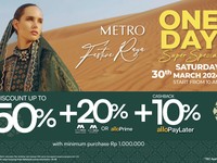 Serbu! METRO FESTIVE RAYA Dimulai 30 Maret 2024, Diskon Sampai 80%