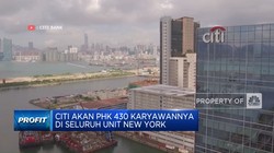 Video: Citi Akan PHK 430 Karyawannya di Seluruh Unit New York