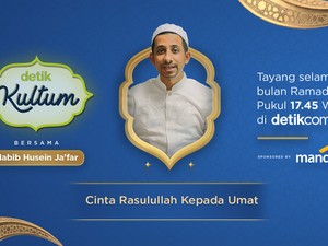 detikKultum Habib Jafar: Cinta Rasulullah SAW pada Umatnya