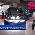 Video : Terbongkar Alasan Mobil China Dijual Murah