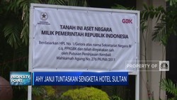 Video: AHY Janji Tuntaskan Sengketa Hotel Sultan