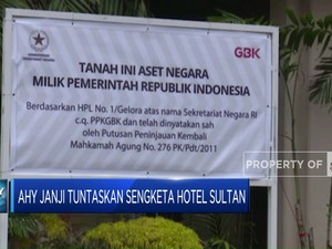  AHY Janji Tuntaskan Sengketa Hotel Sultan