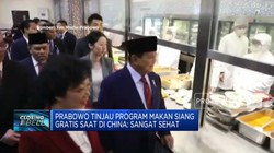Video: Prabowo Tinjau Program Makan Siang Gratis di China