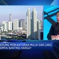 Video: Gedung Perkantoran Mulai Tak Laku, Banting Harga?