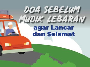 Doa sebelum Mudik Lebaran agar Lancar dan Selamat