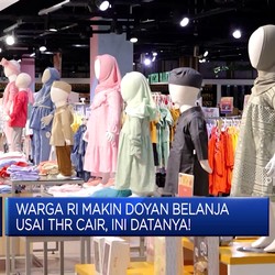 Video: Warga RI Makin Doyan Belanja Usai THR Cair, Ini Datanya!