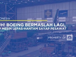 Video: Boeing Bermasalah Lagi, Tutup Mesin Lepas-Hantam Sayap Pesawat