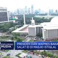 Video: Presiden & Wapres Bakal Salat Id di Masjid Istiqlal